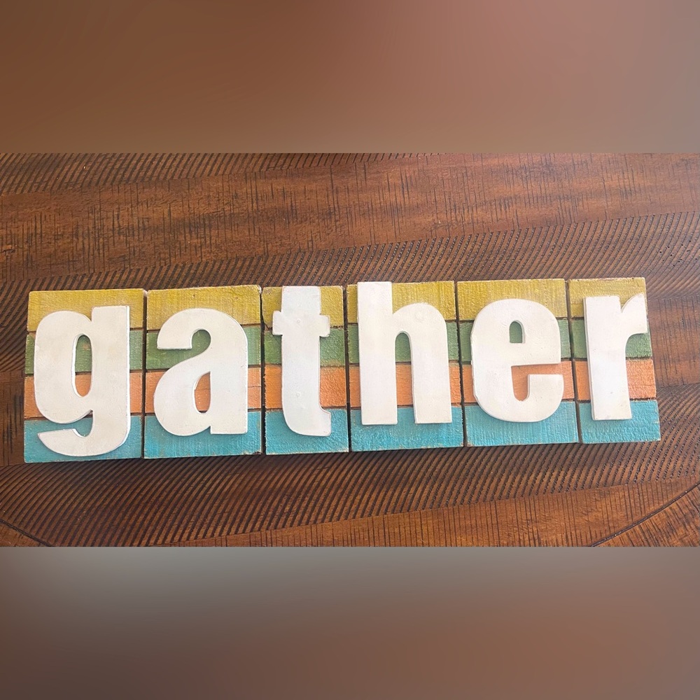 Farmhouse  'Gather' Wooden Sign